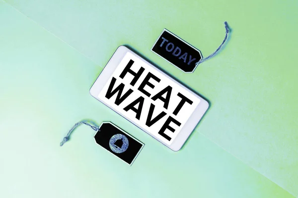 Håndskrift Tekst Heat Wave Word Længere Periode Med Unormalt Varmt - Stock-foto