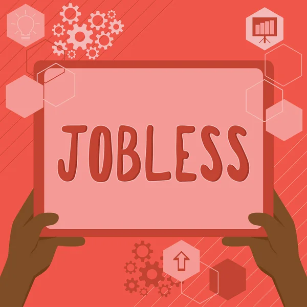 Escrevendo Exibindo Texto Jobless Business Showcase Desempregados Procura Recrutamento Trabalho — Fotografia de Stock