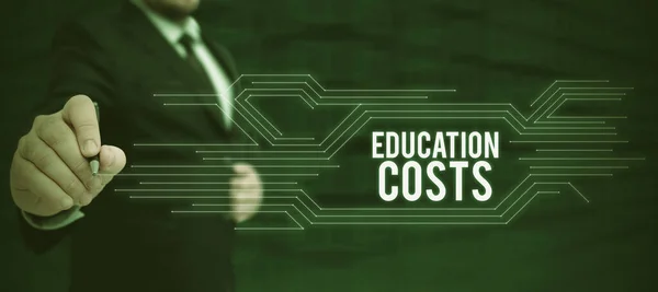 Podpis Tekstowy Przedstawiający Koszty Edukacji Prezentacje Biznesowe Kwoty Zapłacone Czesne — Zdjęcie stockowe