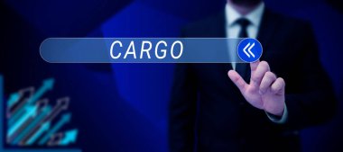 El yazısı işareti Kargo, Mallar için Sözcük Bir gemi uçağı ve araçla nakledildi