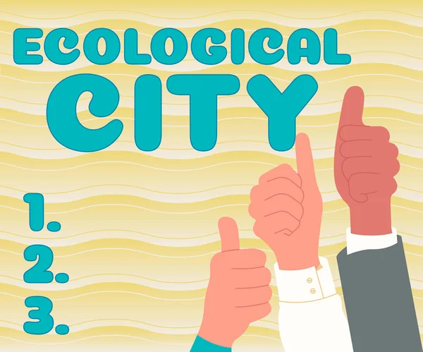 Tekst Znak Pokazujący Ekologiczne Miasto Koncepcja Biznesowa Ludzka Osada Wzorowana — Zdjęcie stockowe