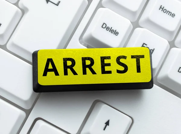 Handwriting Text Arrest Internet Concept Seize Someone Legal Authority Take — Stock Photo, Image