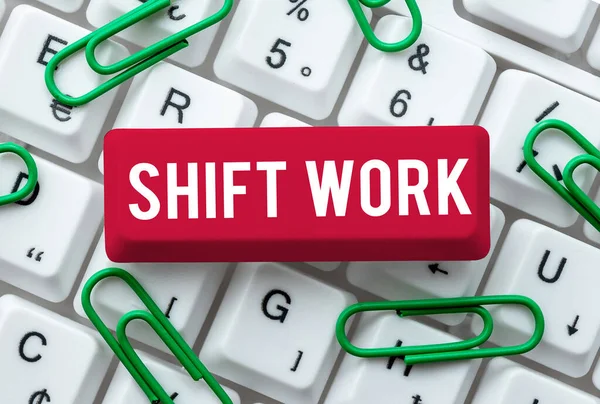 Inspiráció Mutató Jel Shift Work Word Írt Munkáról Amely Időszakok — Stock Fotó
