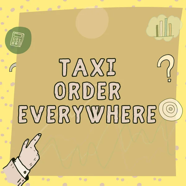 どこでもテキストタクシー注文を表示する書き込み その指定に乗客を運ぶために雇われたタクシーのための言葉 — ストック写真