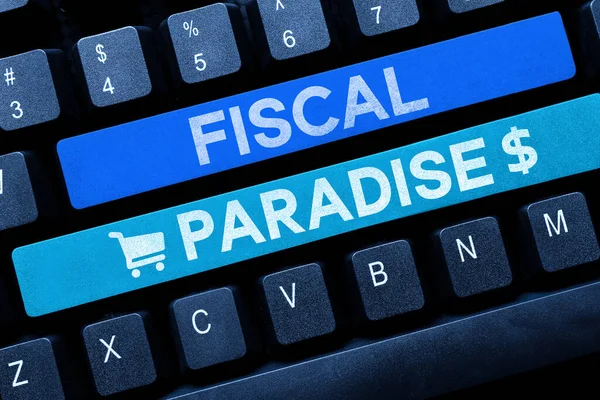 Inspiracja Ukazująca Znak Fiscal Paradise Word Tax Development Stawki Opodatkowania — Zdjęcie stockowe