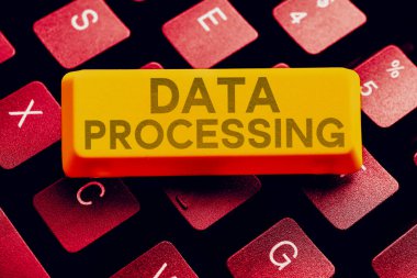 El yazısı işareti Veri İşleme, Veri toplanması ve oluşturulacak veri maddelerinin değiştirilmesi üzerine yazılmış Sözcük