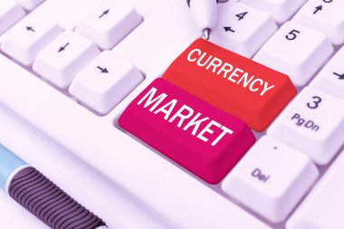 Conceptual display Currency Market, Business overview over the counter market for the trading of currencies clipart