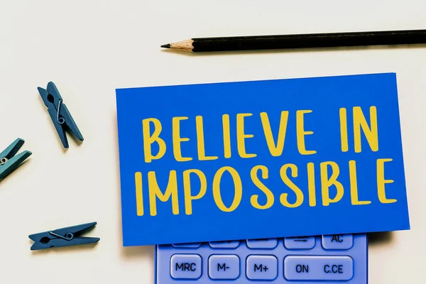 Handwriting Text Believe Impossible Business Showcase Never Give Hope Something — Stock Photo, Image