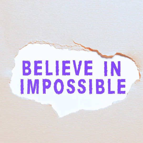Handwriting Text Believe Impossible Business Showcase Never Give Hope Something — Stock Photo, Image