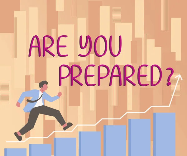 Szöveg Megjelenítése Készen Állsz Felkészülésre Üzleti Megközelítés Készen Állsz Felkészültség — Stock Fotó