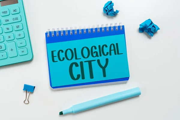 Cartello Che Mostra Città Ecologica Idea Business Insediamento Umano Modellato — Foto Stock