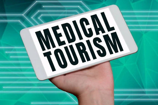 Sinal Texto Mostrando Turismo Médico Conceito Negócio Viajando Fora País — Fotografia de Stock