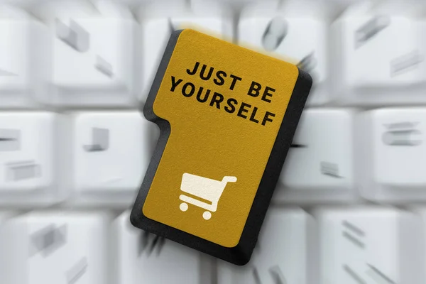 Sign Exibindo Just Yourself Internet Concept Auto Atitude Confiança Verdadeiro — Fotografia de Stock