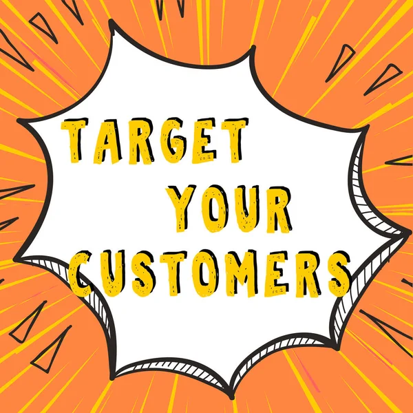 Konzeptionelle Anzeige Zielgruppe Ihre Kunden Geschäftsidee Zielgruppe Diejenigen Kunden Die — Stockfoto