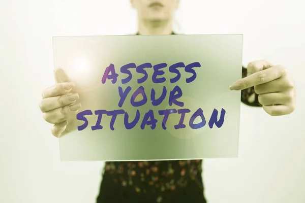 Inspiration Die Zeichen Zeigt Bewerten Sie Ihre Situation Business Schaufenster — Stockfoto