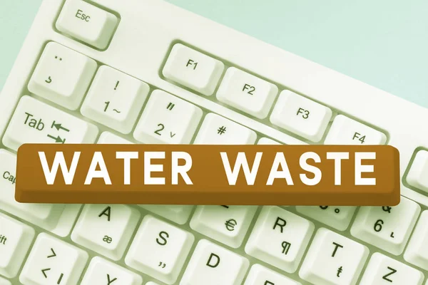 Handschrift Water Waste Business Aanpak Vloeistof Die Gebruikt Als Onderdeel — Stockfoto