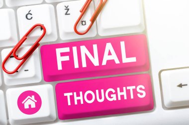 Son Düşünceleri Sunan Metin başlığı, İnternet Konsepti Sonuç Son Analiz Önerileri Fikir Finali