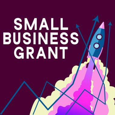 Text showing inspiration Small Business Grant, Word Written on an individual-owned business known for its limited size clipart