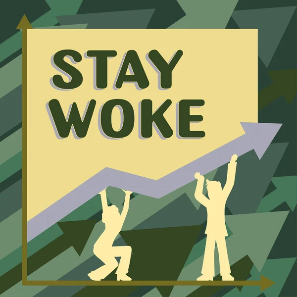 Handschrifttekst Stay Woke Zakelijke Aanpak Hoogte Zijn Van Omgeving Wat — Stockfoto