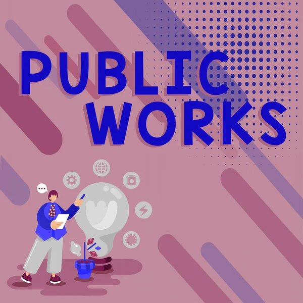 Handschriftliches Zeichen Public Works Konzept Bedeutung Beschreibt Die Betrachtung Eines — Stockfoto