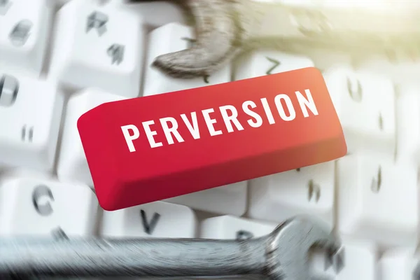 Textzeichen Mit Perversion Begriff Bedeutung Beschreibt Jemanden Dessen Handlungen Keiner — Stockfoto