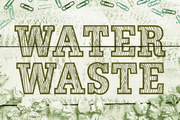 Hand Writing Sign Water Waste Εννοιολογικό Φωτογραφικό Υγρό Που Έχει — Φωτογραφία Αρχείου