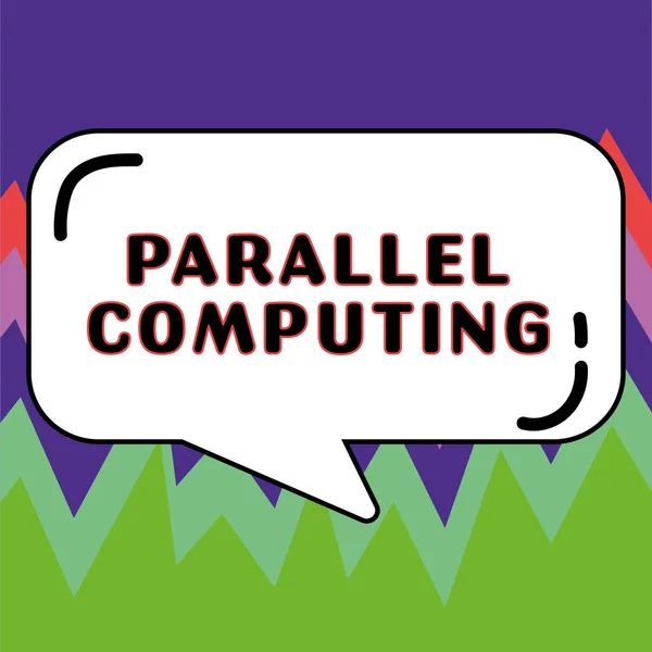Zápis Zobrazující Text Parallel Computing Přehled Podnikání Simultánní Výpočet Pomocí — Stock fotografie