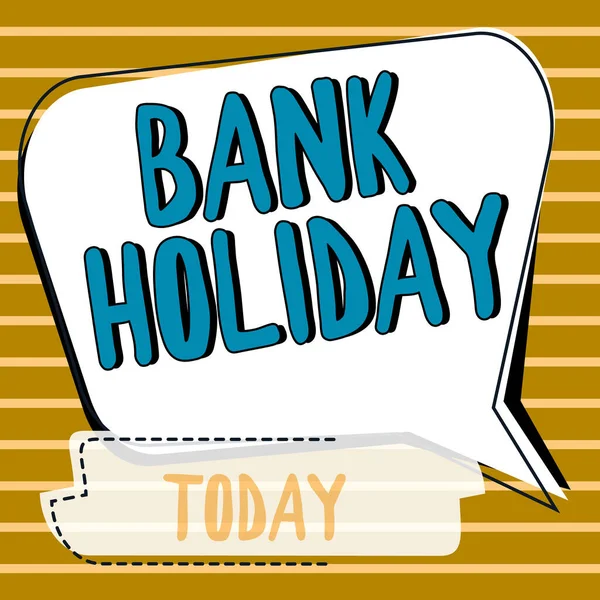 Text Showing Inspiration Bank Holiday Business Idea Day Which Banks — Stock Photo, Image