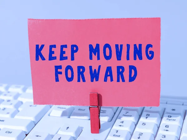 stock image Text caption presenting Keep Moving Forward, Word for invitation anyone not complexing things or matters