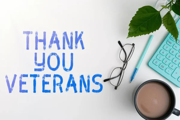 Writing displaying text Thank You Veterans, Internet Concept Expression of Gratitude Greetings of Appreciation