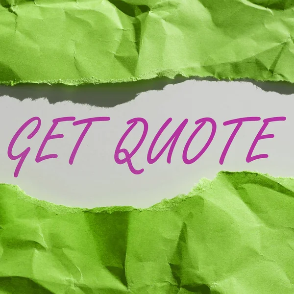 Znak Pisma Ręcznego Get Quote Internet Concept Najnowszej Ceny Którą — Zdjęcie stockowe