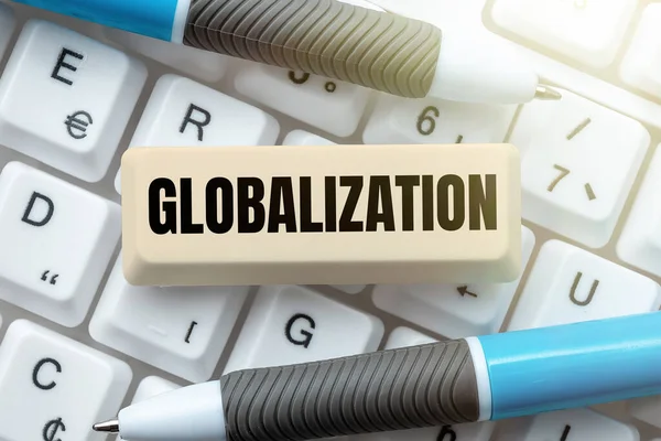 Handskrift Tecken Globalisering Affärsöversikt Utveckling Alltmer Integrerad Global Ekonomi Markerad — Stockfoto