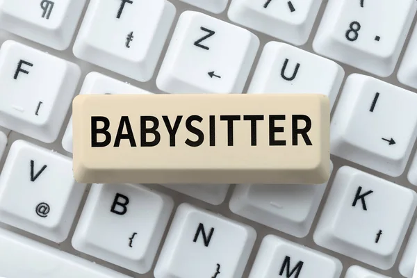 Segno Visualizzazione Babysitter Vetrina Aziendale Prendersi Cura Dei Bambini Solito — Foto Stock