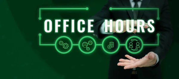 Hand writing sign Office Hours, Internet Concept The hours which business is normally conducted Working time