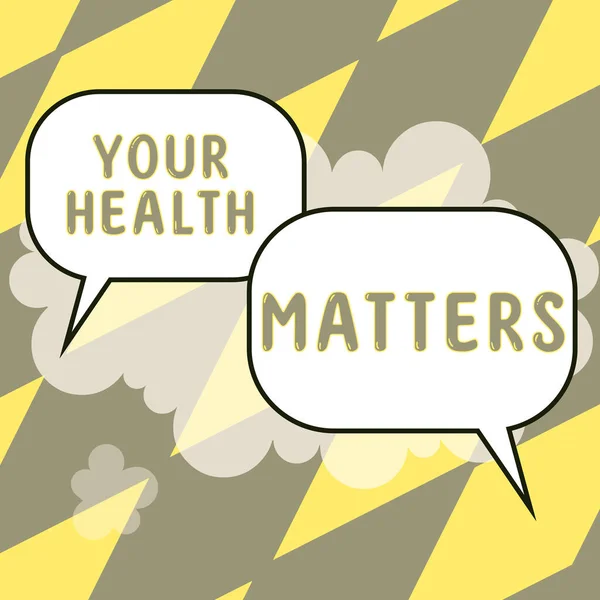 Signe Écriture Your Health Matters Aperçu Des Affaires Bonne Santé — Photo