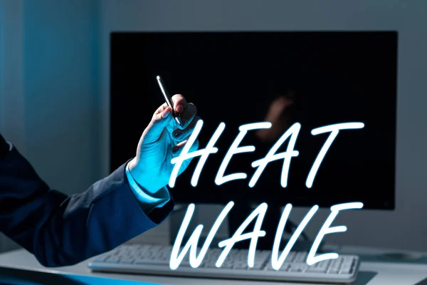 Tekst Tegn Viser Heat Wave Business Ide Længere Periode Med - Stock-foto