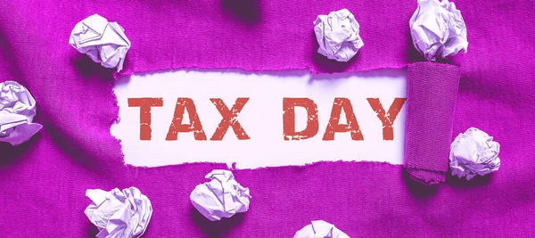 stock image Conceptual caption Tax Day, Word Written on colloquial term for time on which individual income tax returns