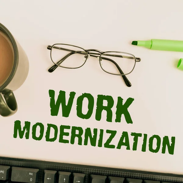 Sinal Escrita Mão Modernização Trabalho Conceito Que Significa Mudar Serviço — Fotografia de Stock