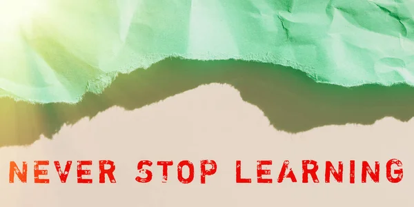 Legenda Texto Apresentando Never Stop Learning Conceito Que Significa Continuar — Fotografia de Stock