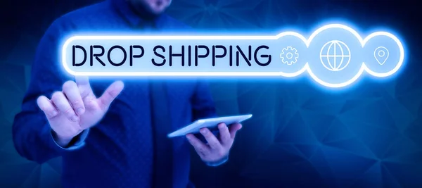 Sinal Texto Mostrando Drop Shipping Conceito Que Significa Enviar Mercadorias — Fotografia de Stock