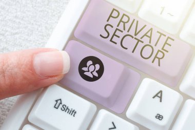 Özel Sektör, İnternet ve Hükümet tarafından kontrol edilmeyen ya da sahibi olunmayan bir ekonominin parçası olduğunu gösteren bir ilham kaynağı