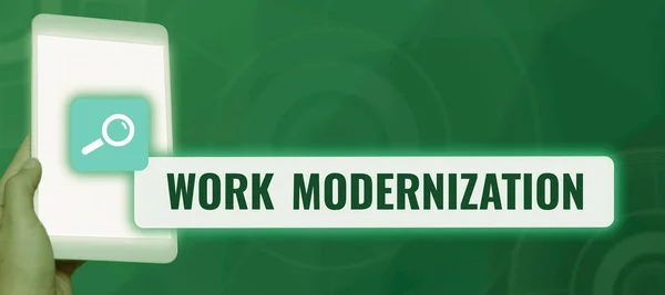 Sinal Escrita Manual Modernização Trabalho Ideia Negócio Mudando Serviço Processo — Fotografia de Stock