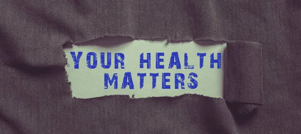 Sinal Texto Mostrando Suas Questões Saúde Conceito Negócio Boa Saúde — Fotografia de Stock