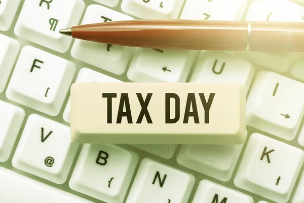 Handschrifttekst Tax Day Business Concept Colloquial Term Voor Tijd Waarop — Stockfoto