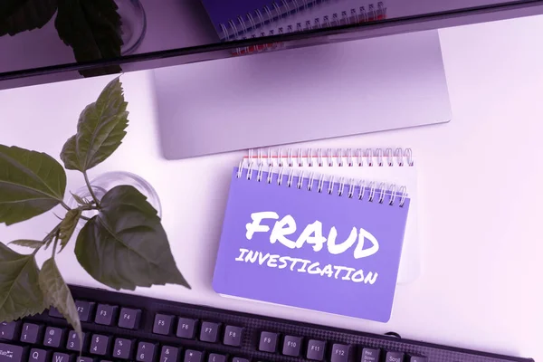 Sinal Exibindo Investigação Fraude Processo Vitrine Negócios Determinar Uma Fraude — Fotografia de Stock