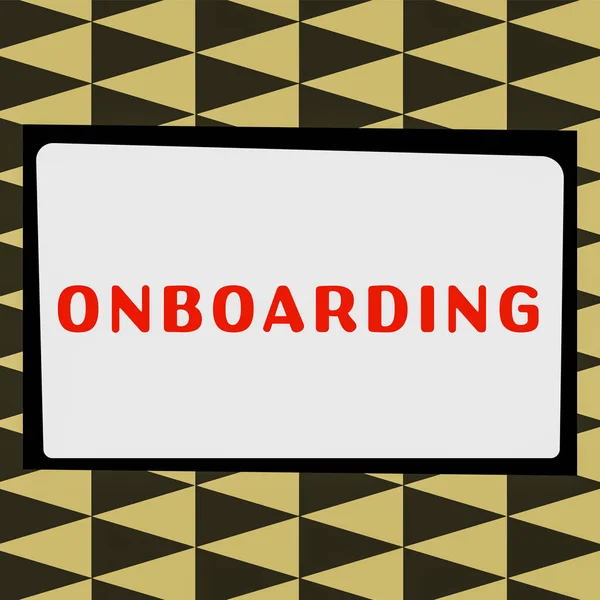 Sign Exibindo Onboarding Foto Conceitual Processo Ação Integração Novo Funcionário — Fotografia de Stock