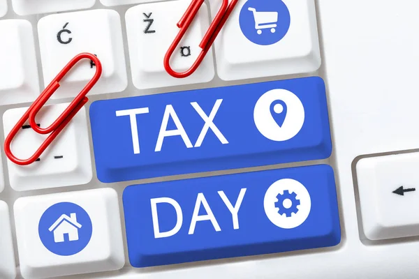 Ispirazione Che Mostra Segno Tax Day Word Scritto Sul Termine — Foto Stock