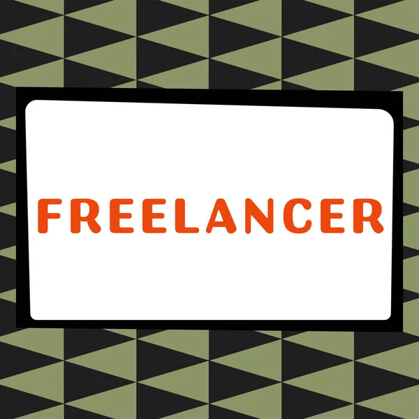 Zarejestruj Wyświetlanie Freelancer Concept Oznacza Osobę Która Działa Niezależnie Bez — Zdjęcie stockowe