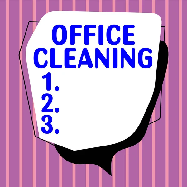 Znak Tekstowy Pokazujący Sprzątanie Biura Koncepcja Oznaczająca Działanie Lub Proces — Zdjęcie stockowe
