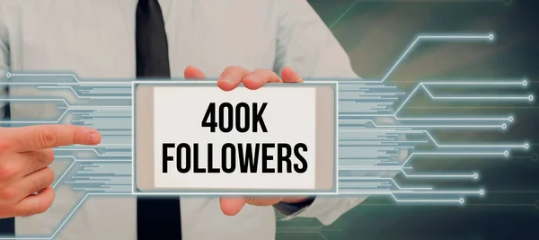 Podpis Zobrazující 400K Následovníci Slovo Napsáno Počtu Osob Které Následují — Stock fotografie